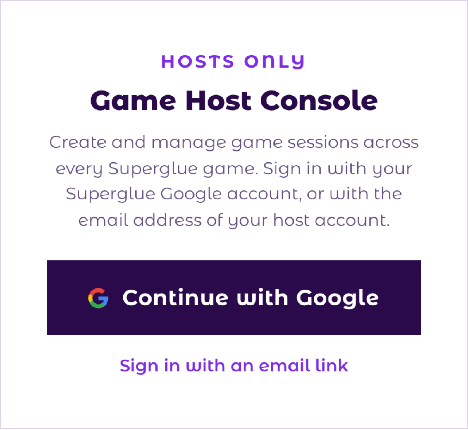 The Game Host Console sign-in screen with Continue with Google and Sign in with an email link